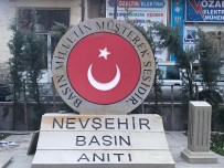 AÇILIŞ TÖRENİ - Nevşehir Basın Anıtı Yarın Açılıyor