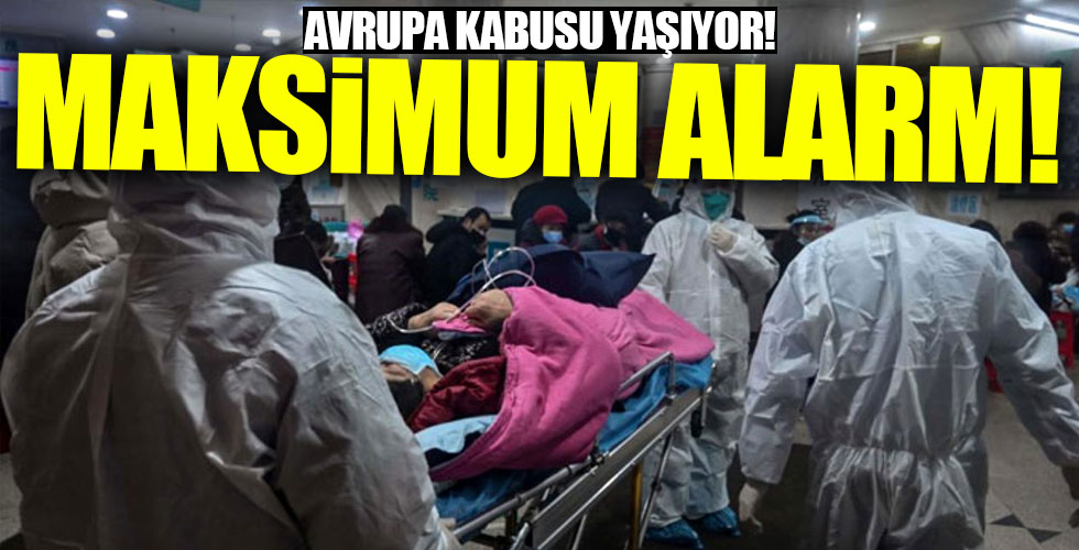 Avrupa'da 'Maksimum Alarm' seviyesi!