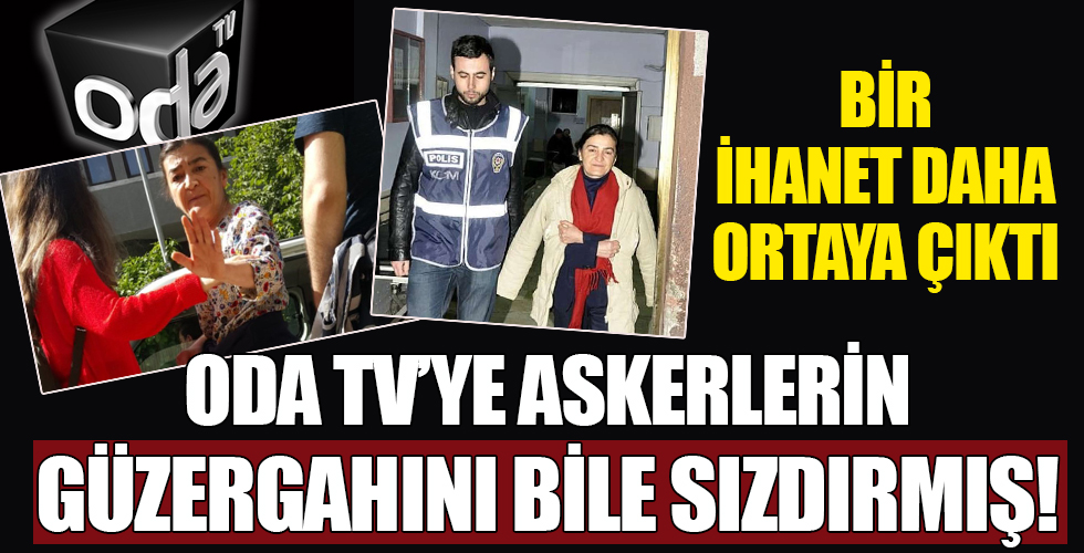 Bir ihanet daha ortaya çıktı! Köstebek, ODA TV’ye askerlerin güzergahını bile sızdırmış