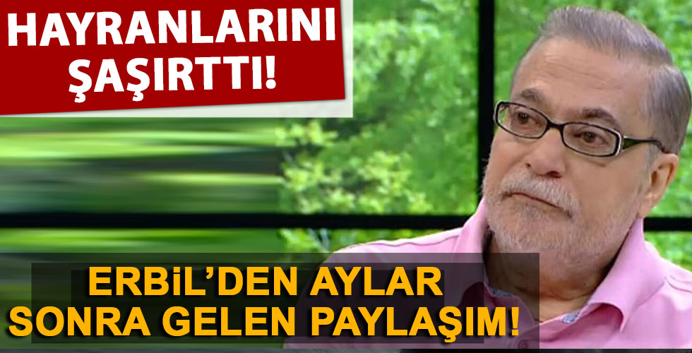 Mehmet Ali Erbil'den aylar sonra gelen paylaşım!