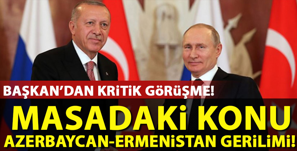 Başkan Erdoğan Putin ile görüştü!