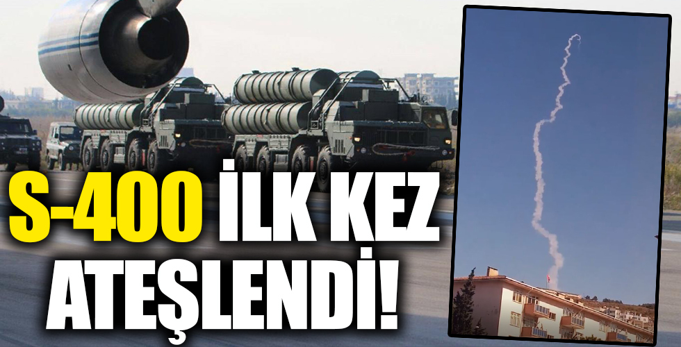 İlk S400 atışı gerçekleştirildi!