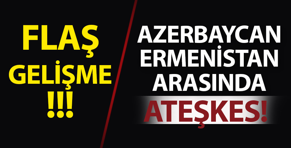 Azerbaycan ve Ermenistan ateşkes sağladı