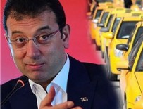 Taksicilerden, Ekrem İmamoğlu’na ”Sana güvenmiyoruz” boykotu!