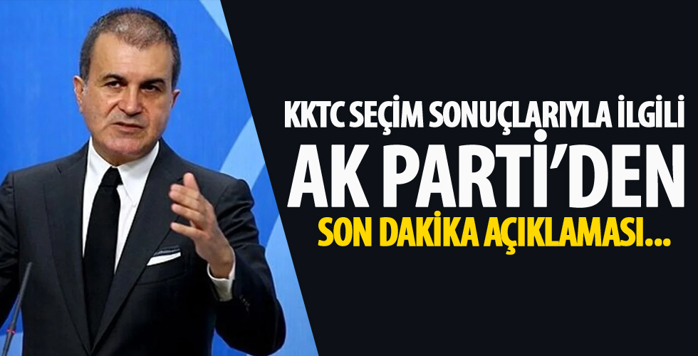KKTC seçim sonuçlarıyla ilgili AK Parti'den son dakika açıklaması