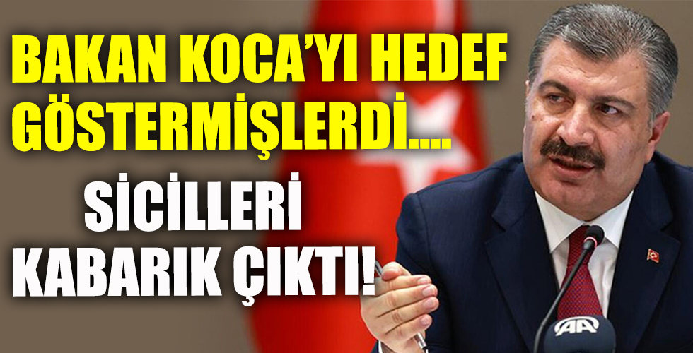 Fahrettin Koca’yı hedef göstermişlerdi…