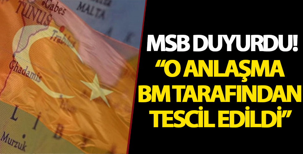 MSB duyurdu: BM tarafından tescil edildi...