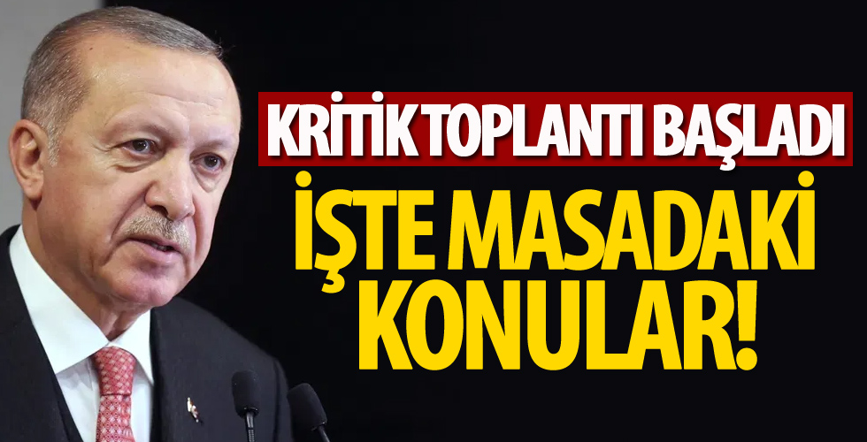 Kabine Başkan Recep Tayyip Erdoğan'ın liderliğinde toplandı: İşte masadaki kritik konular