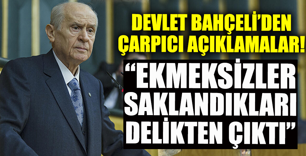MHP Lideri Devlet Bahçeli'den çarpıcı açıklamalar!