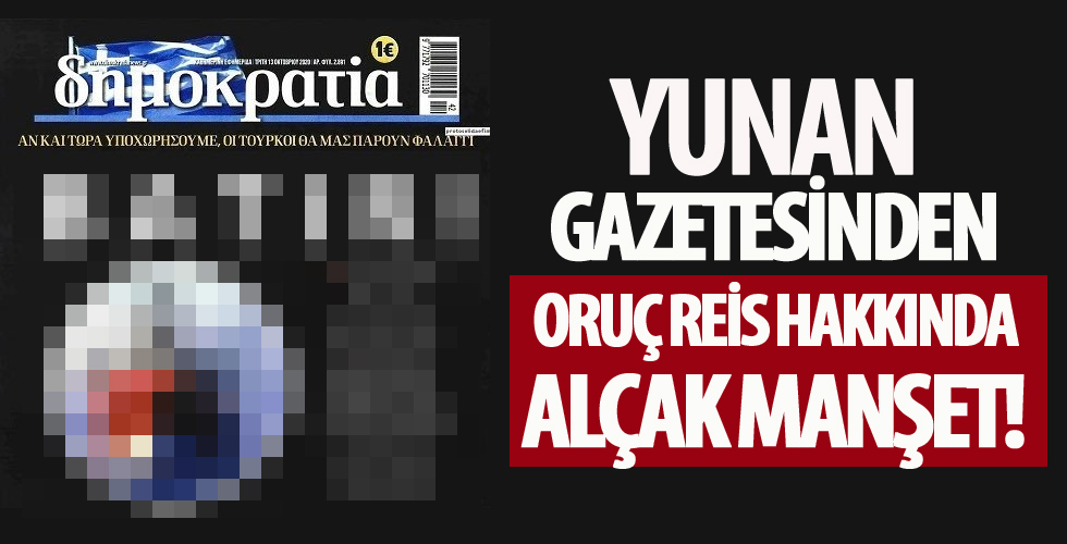 Yunan gazetesinden alçak manşet!