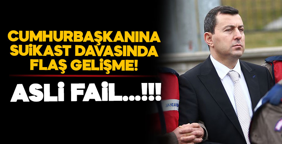 Suikast davasından flaş karar! Asli fail...!!!