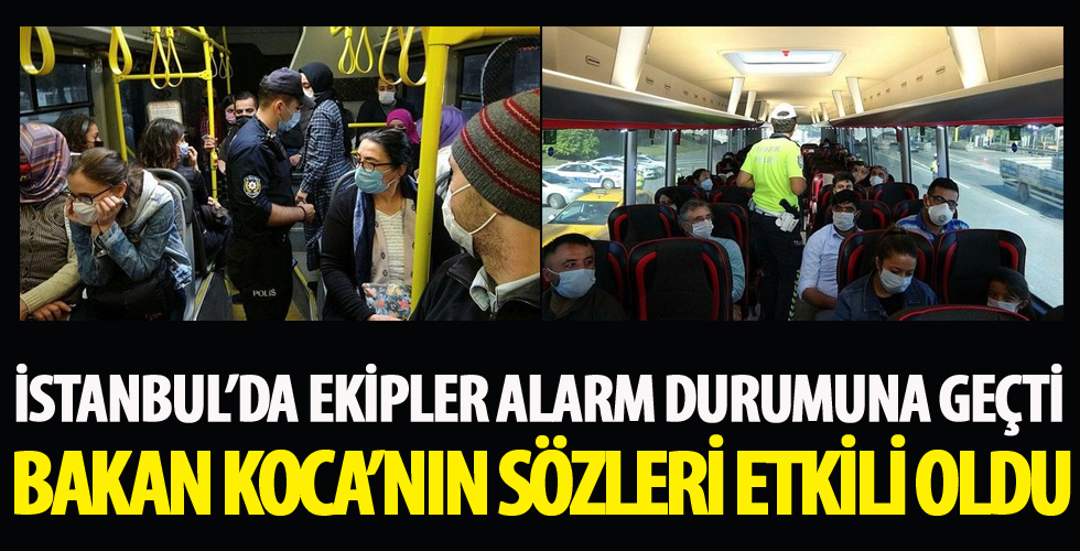 İstanbul alarmda denetimler tam gaz