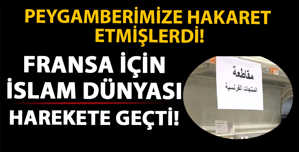 Peygamberimiz'e hakaretin ardından Müslümanlar Fransa için harekete geçti!