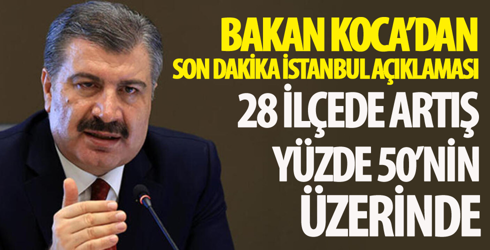 Sağlık Bakanı Koca'dan önemli açıklamalar