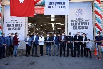 Selçuklu'da Bosna Kapalı Pazar Yeri Açıldı