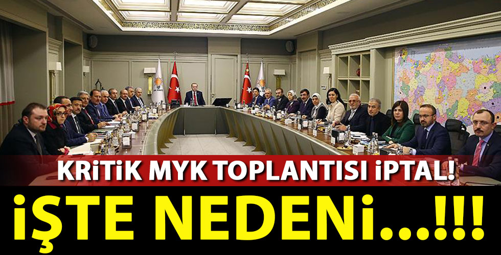 AK Parti MYK toplantısı iptal edildi!