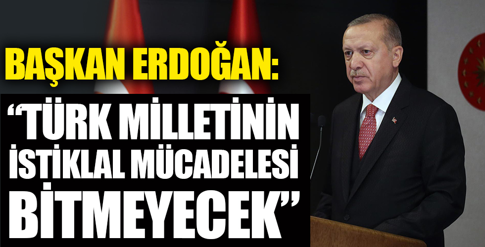 Başkan Erdoğan'dan 