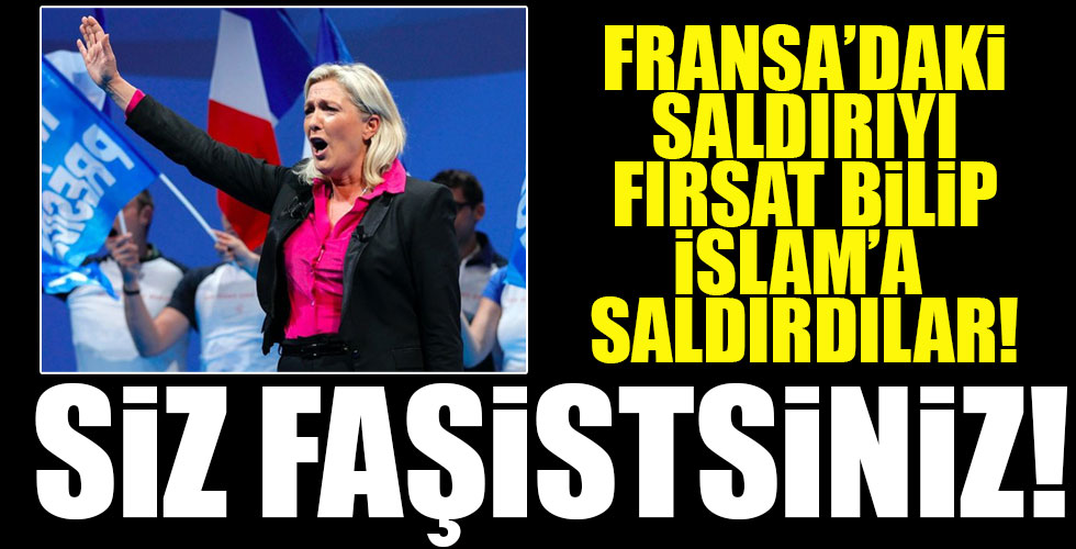 Fransa'daki saldırıyı fırsat bilip İslam'a saldırdılar!