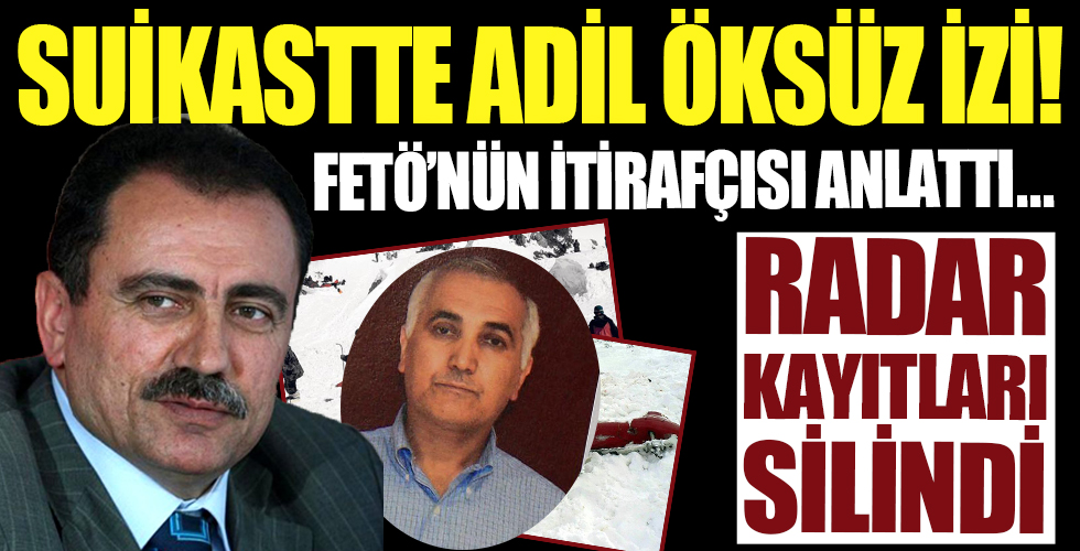 Suikastte Adil Öksüz izi!
