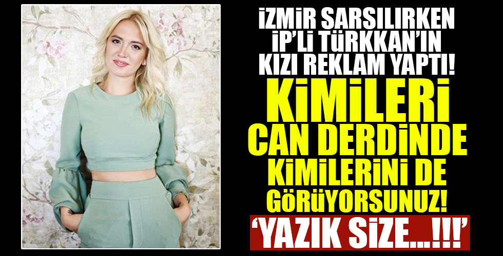 Lütfi Türkkan'ın kızı internetten reklam yaptı!