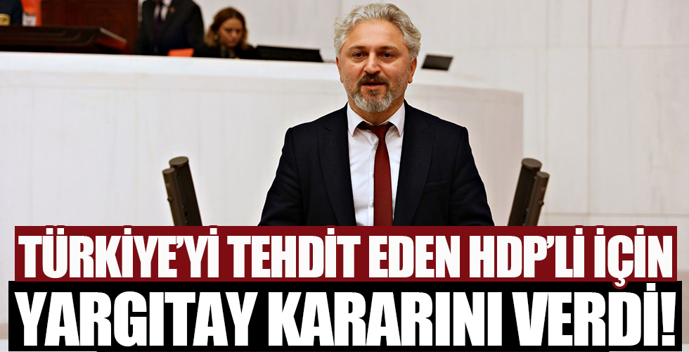 Yargıtay, HDP'li vekilin yargılanmasının yolunu açtı
