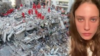 SERENAY SARIKAYA - Serenay Sarıkaya'dan İzmir depremi açıklaması