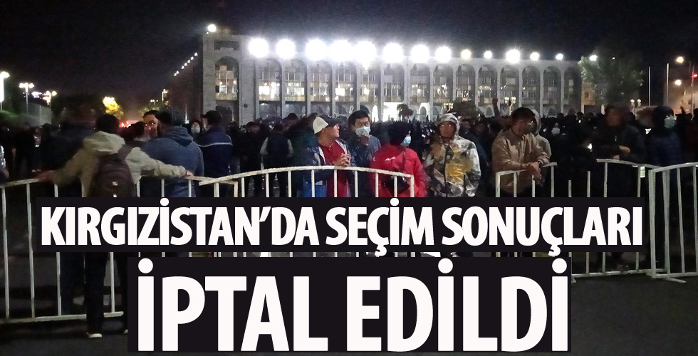 Kırgızistan'da parlamento seçiminin sonuçları iptal edildi