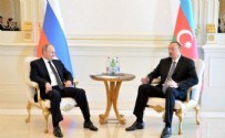 ERMENISTAN - Azerbaycan Cumhurbaşkanı Aliyev ile Putin arasında kritik görüşme!
