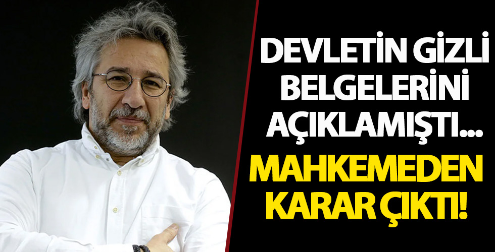 Mahkemeden flaş Can Dündar kararı
