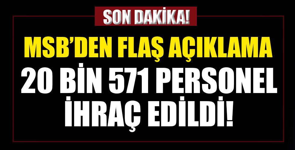 MSB'den kritik açıklama!