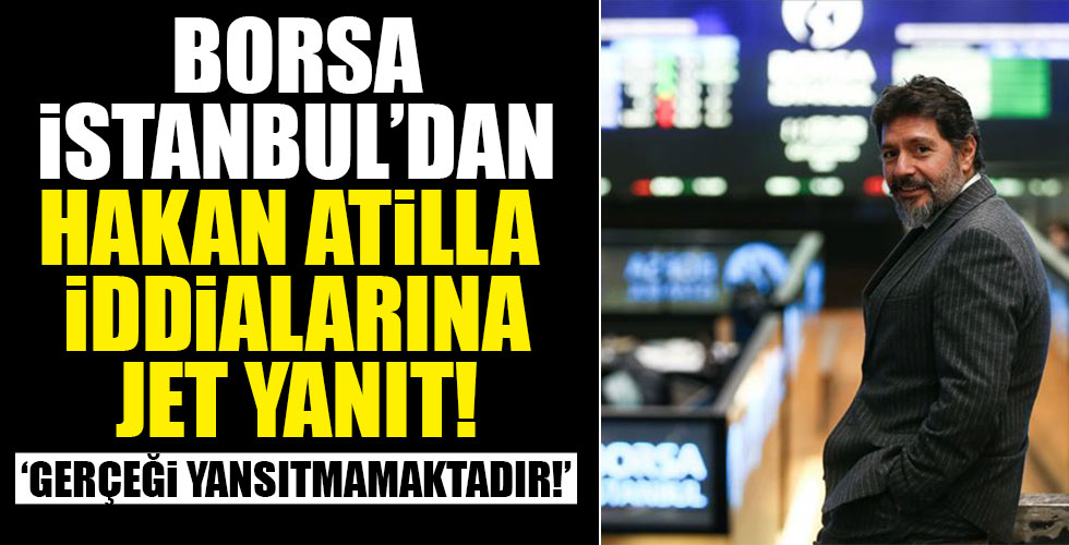 Borsa İstanbul'dan Hakan Atilla ile ilgili iddiaları yalanladı!