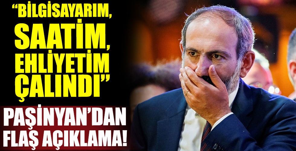 Paşinyan'dan flaş açıklama!