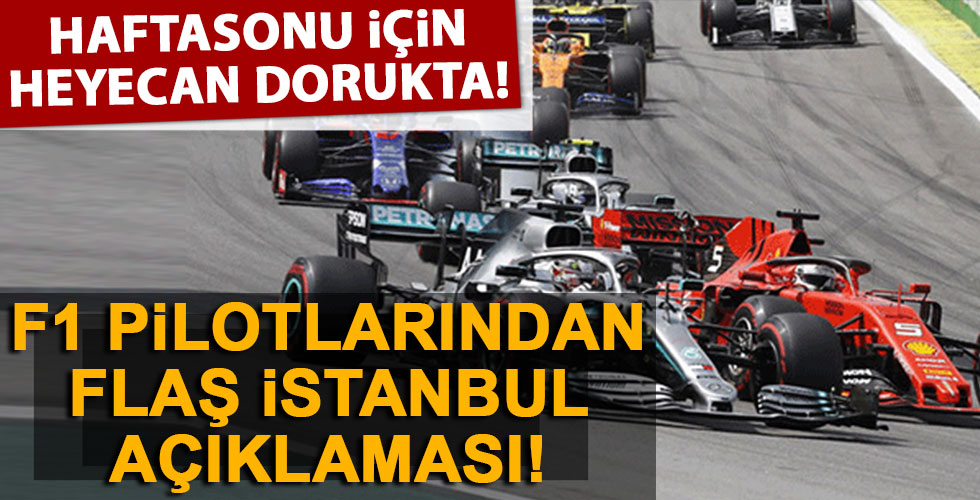 F1 pilotlarından İstanbul açıklaması!