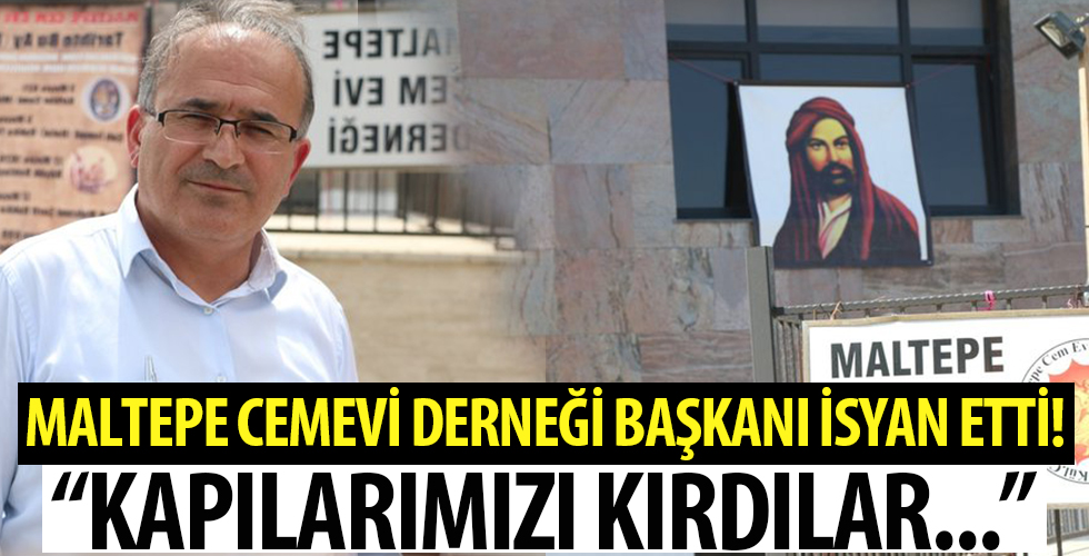 Maltepe Cemevi Derneği Başkanı Erdinç Yılmaz’dan Maltepe Belediyesi’ne suçlama