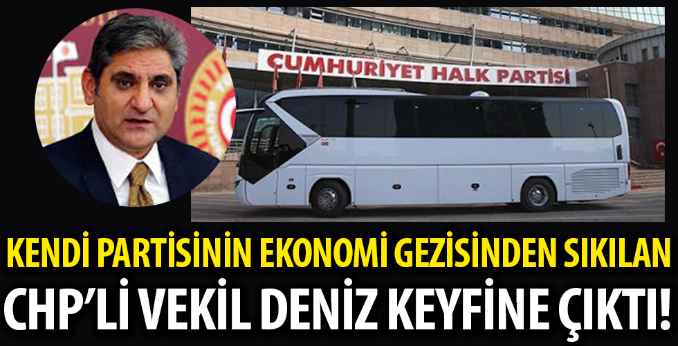 CHP’nin ekonomi gezisinden sıkılan vekil deniz keyfine çıktı