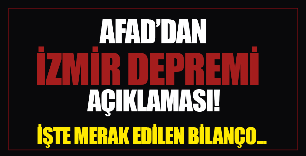 AFAD'dan İzmir depremi açıklaması!