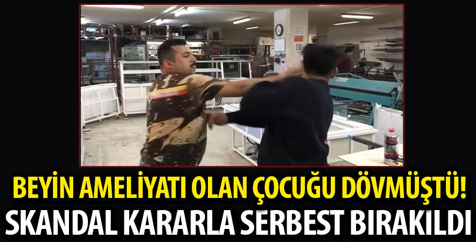 Beyin ameliyatı olan çocuğa korkunç şiddet!