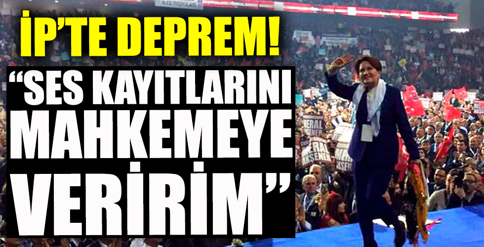 İyi Parti'de deprem!