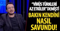 MACARISTAN - Pandeminin başında 'Virüs Türkleri az etkiler' diyen Doç. Dr. Oytun Erbaş, kendini bu sözlerle savundu