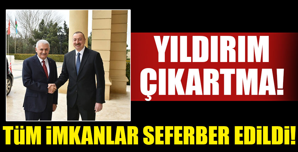 Binali Yıldırım'dan Aliyev'e ziyaret!