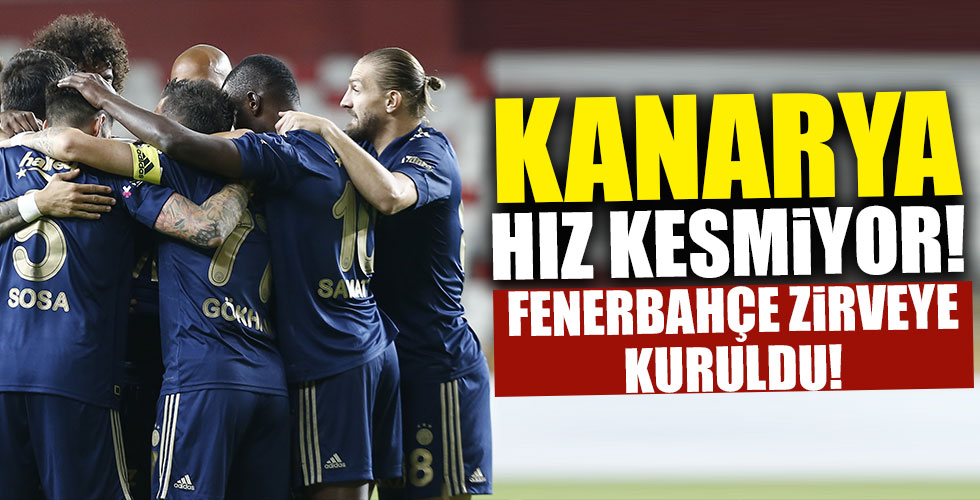 Fenerbahçe zirveye kuruldu!