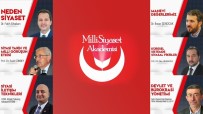 Milli Siyaset Akademisi Başlıyor