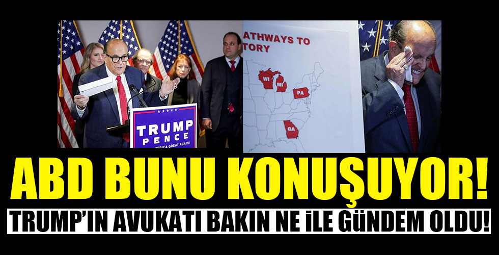 Trump'ın avukatı gündem oldu!