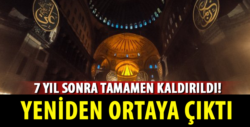 Ayasofya Camii'nde bulunan iskele 7 yıl sonra kaldırıldı