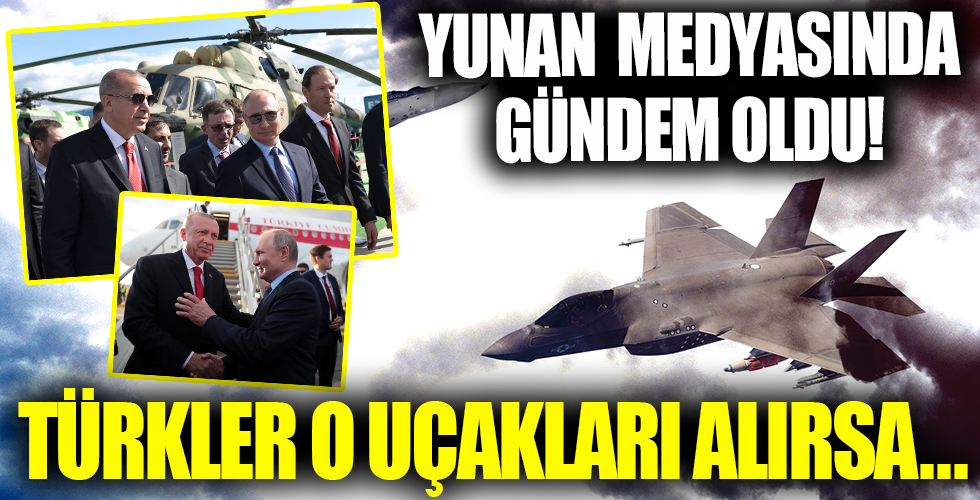 Yunan medyasında gündem oldu! Türkler o uçakları alırsa...