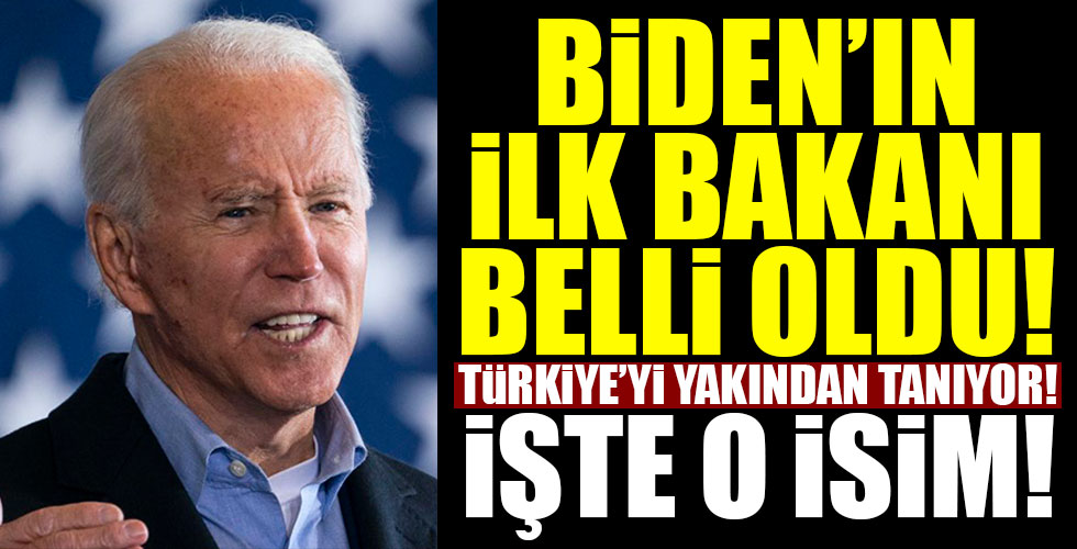 Biden'ın ilk bakanı belli oldu! Türkiye'yi yakından tanıyor!