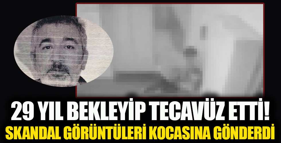Skandal tecavüz olayı: 25 yıl sonra tecavüz edip, görüntüleri kocasına gönderdi!
