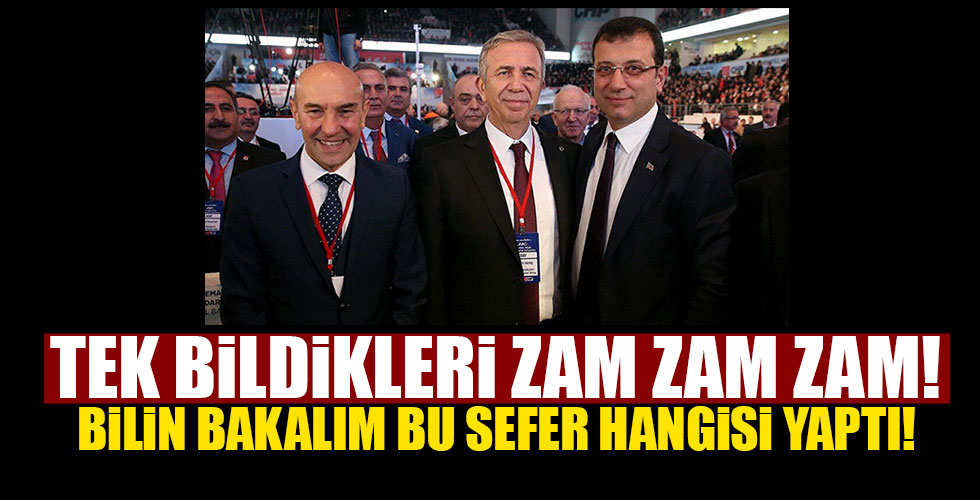 Tek bildikleri zam! Bu seferde o CHP'li düğmeye bastı!