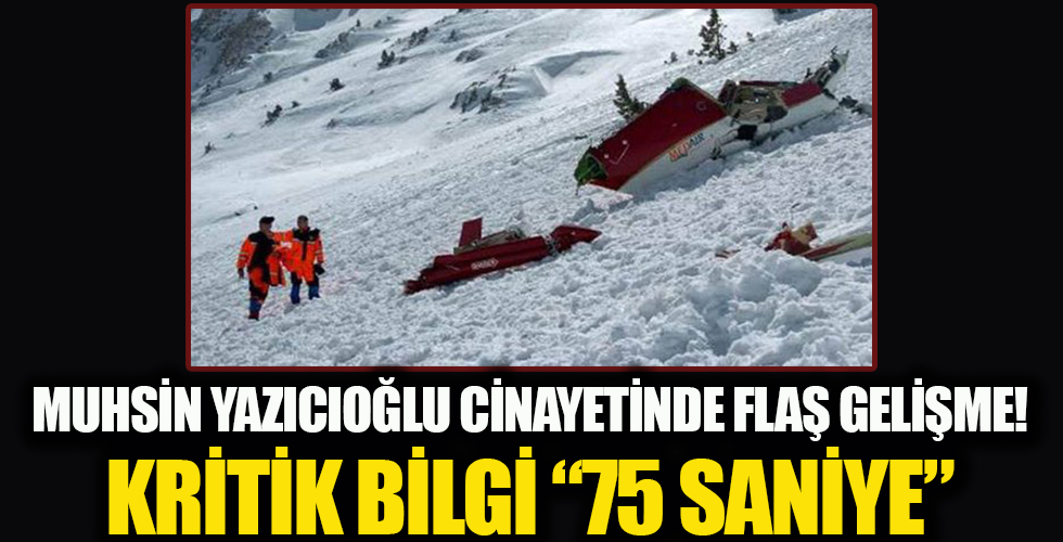 Yazıcıoğlu suikastında son dakika gelişmesi! Kritik bilgi '75 saniye'