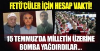 FETÖ'cülerin yargılandığı 475 sanıklı davada hesap günü geldi!
